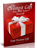 The Greatest Gift You Will Ever Receive