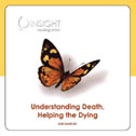 CD: Understanding Death, Helping the Dying