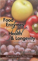 Food Enzymes For Health & Longevity 3rd Ed