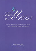 The M Club: Surviving Menopause and Feeling Great Again with the Healing Power of Enzymes