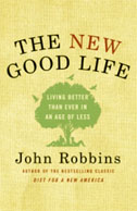 The New Good Life