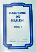 Handbook on Healing [Vol 1]