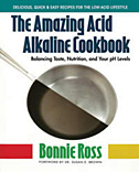 Amazing Acid Alkaline Cookbook