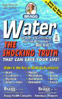 Water: The Shocking Truth -New Edition