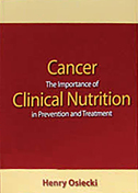 Cancer: The Importance of Clinical Nutrition in Prevention and Treatment