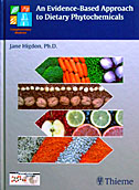 An Evidence-Based Approach to Dietary Phytochemicals