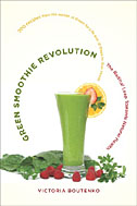 Green Smoothie Revolution:The Radical Leap Towards Natural Health