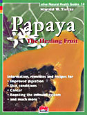 Papaya The Healing Fruit